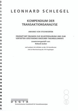 Leonhard Schlegel, Kompendium der Transaktionsanalyse