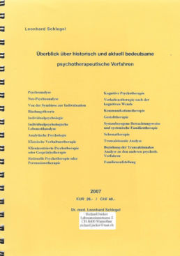 Leonhard Schlegel, Überblick über historisch und aktuell bedeutsame psychotherapeutische Verfahren