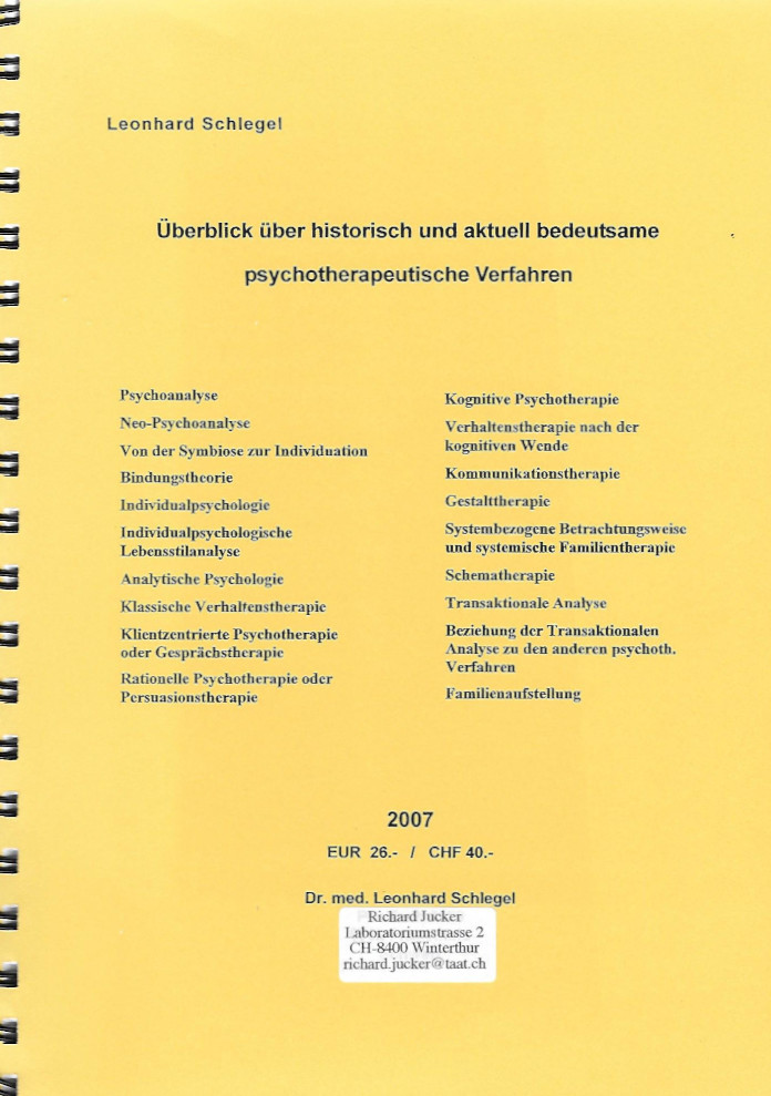 Leonhard Schlegel, Überblick über historisch und aktuell bedeutsame psychotherapeutische Verfahren